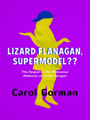 Lizard Flanagan, Supermodel?? - ebook